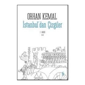 İSTANBUL´DAN ÇİZGİLER - ORHAN KEMAL