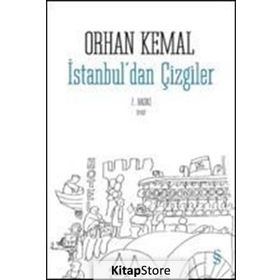 İstanbul’dan Çizgiler - Orhan Kemal