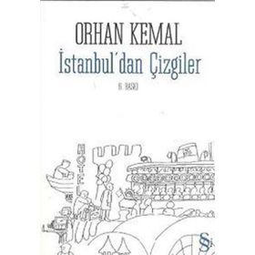 İstanbul’dan Çizgiler - Orhan Kemal