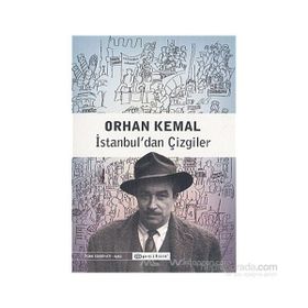 İstanbul’dan Çizgiler - Orhan Kemal