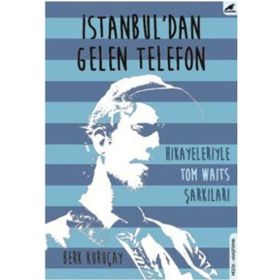 İstanbul’dan Gelen Telefon - Berk Kuruçay