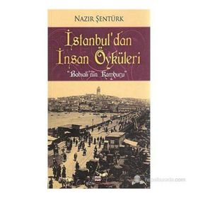 İstanbul’dan İnsan Öyküleri - Nazır Şentürk