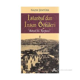 İstanbul’dan İnsan Öyküleri - Nazır Şentürk
