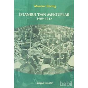 İSTANBUL´DAN MEKTUPLAR 1909- 1912 - MAURICE BARING