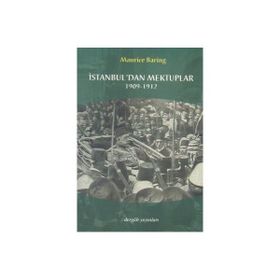 İSTANBUL´DAN MEKTUPLAR 1909- 1912 - MAURICE BARING