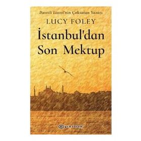 İstanbuldan Son Mektup - Lucy Foley