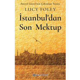 İstanbuldan Son Mektup - Lucy Foley