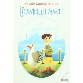 İstanbullu Martı - Nevres Pfister