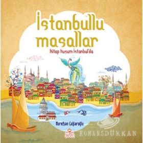İSTANBULLU MASALLAR KITAP KUŞUM İSTANBUL'DA - NUREFŞAN ÇAĞLAROĞLU