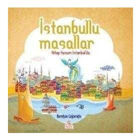 İSTANBULLU MASALLAR KITAP KUŞUM İSTANBUL'DA - NUREFŞAN ÇAĞLAROĞLU