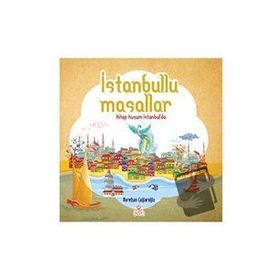 İstanbullu Masallar - Nurefşan Çağlaroğlu
