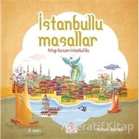 İstanbullu Masallar - Nurefşan Çağlaroğlu