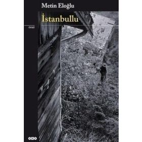İSTANBULLU - METIN ELOĞLU
