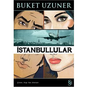 İSTANBULLULAR - BUKET UZUNER