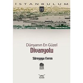 İstanbulum-73: Divanyolu - Süreyyya Evren
