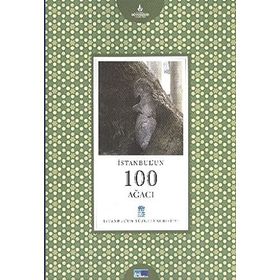 İstanbul’un 100 Ağacı - Uğur Aktaş