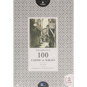 İSTANBUL'UN 100 CADDE VE SOKAĞI - ASIM FAHRI