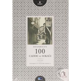 İSTANBUL'UN 100 CADDE VE SOKAĞI - ASIM FAHRI