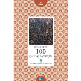 İSTANBUL'UN 100 ÇAĞDAŞ SANATÇISI - CEREN YARTAN