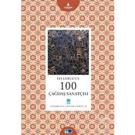 İSTANBUL'UN 100 ÇAĞDAŞ SANATÇISI - CEREN YARTAN