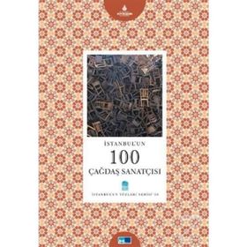 İSTANBUL'UN 100 ÇAĞDAŞ SANATÇISI - CEREN YARTAN