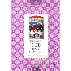 İSTANBUL'UN 100 İLİM VE FIKIR ADAMI - AKIF KURUÇAY