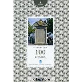 İSTANBUL'UN 100 KITABESI - ALI RIZA ÖZCAN