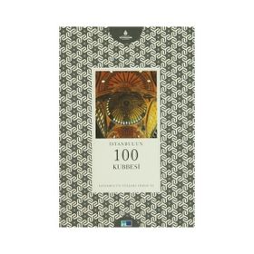 İSTANBULUN 100 KUBBESI İSTANBUL'UN YÜZLERI SERISI 63 - KAYA ÜÇER