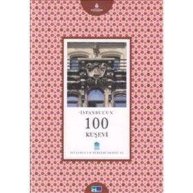İSTANBUL'UN 100 KUŞEVİ - ARAS NEFTÇİ