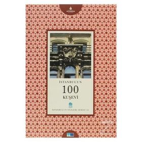 İSTANBUL'UN 100 KUŞEVİ - ARAS NEFTÇİ