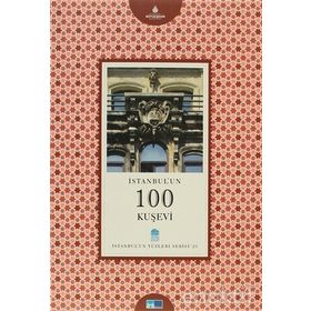 İSTANBUL'UN 100 KUŞEVİ - ARAS NEFTÇİ