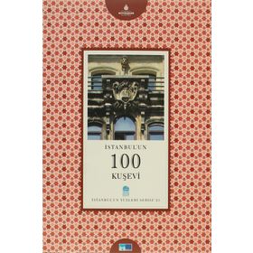 İSTANBUL'UN 100 KUŞEVİ - ARAS NEFTÇİ