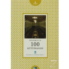 İSTANBUL'UN 100 KÜTÜPHANESİ - ÜMİT KONYA