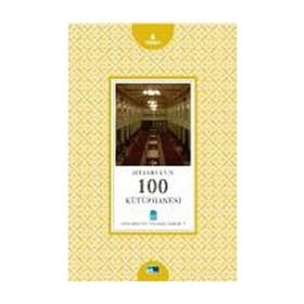 İSTANBUL'UN 100 KÜTÜPHANESİ - ÜMİT KONYA