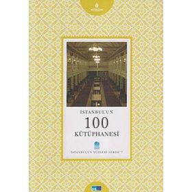 İSTANBUL'UN 100 KÜTÜPHANESİ - ÜMİT KONYA