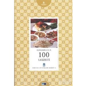 İSTANBUL'UN 100 LEZZETI - NİLGÜN TATLI