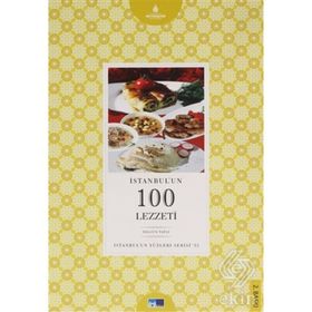 İSTANBUL'UN 100 LEZZETI - NİLGÜN TATLI