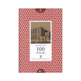 İstanbul’un 100 Mimarı - İbrahim Toraman