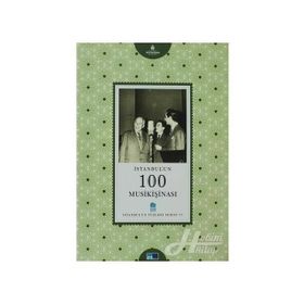 İSTANBUL'UN 100 MUSİKİŞİNASI - MEHMET GÜNTEKİN