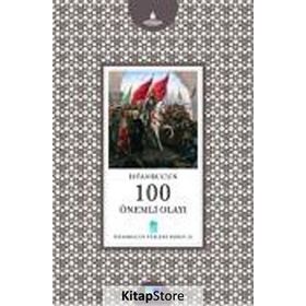 İSTANBUL'UN 100 ÖNEMLİ OLAYI - MESUT AYAR