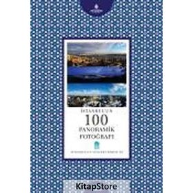 İSTANBUL'UN 100 PANORAMIK FOTOĞRAFI - GÜLTEKİN ÇİZGEN;HAMDI KARADENIZ