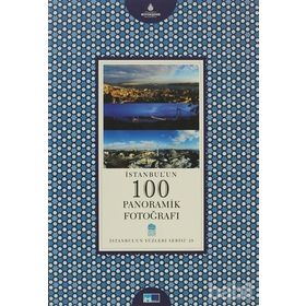 İSTANBUL'UN 100 PANORAMIK FOTOĞRAFI - GÜLTEKİN ÇİZGEN;HAMDI KARADENIZ