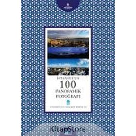 İSTANBUL'UN 100 PANORAMIK FOTOĞRAFI - GÜLTEKİN ÇİZGEN;HAMDI KARADENIZ