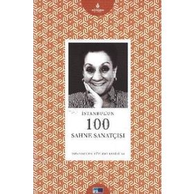 İSTANBULUN 100 SAHNE SANATÇISI İSTANBUL'UN YÜZLERI SERISI 64 - SELDA HIZAL