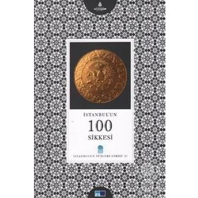 İSTANBUL'UN 100 SIKKESI - HASAN MERT KAYA