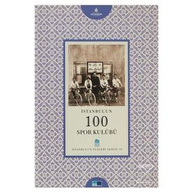 İstanbul’un 100 Spor Kulübü - Hacı Hasdemir