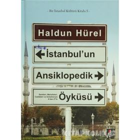 İstanbul'un Ansiklopedik Öyküsü - Haldun Hürel