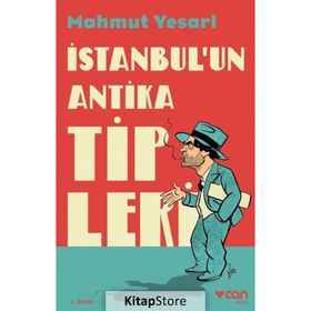 İstanbul'un Antika Tipleri - Mahmut Yesari