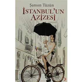 İSTANBUL'UN AZIZESI - ŞANSIN TÜZÜN