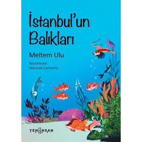 İstanbul'un Balıkları - Meltem Ulu - Yeni İnsan Yayınevi